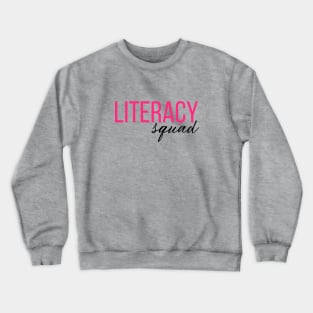 Literacy Squad Crewneck Sweatshirt